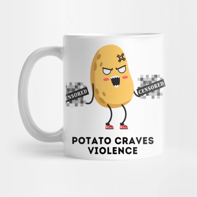 Potato Craves Violence [B] | Potato by Zero Pixel